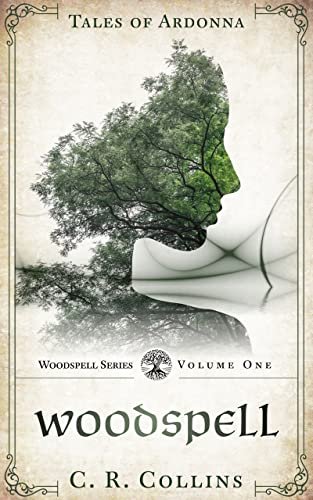Woodspell (Tales of Ardonna: Woodspell Series Book One)