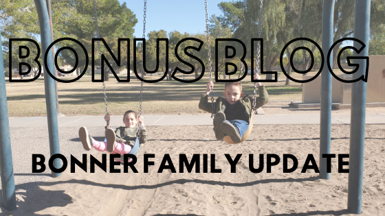 Bonus Blog - Bonner Family Update
