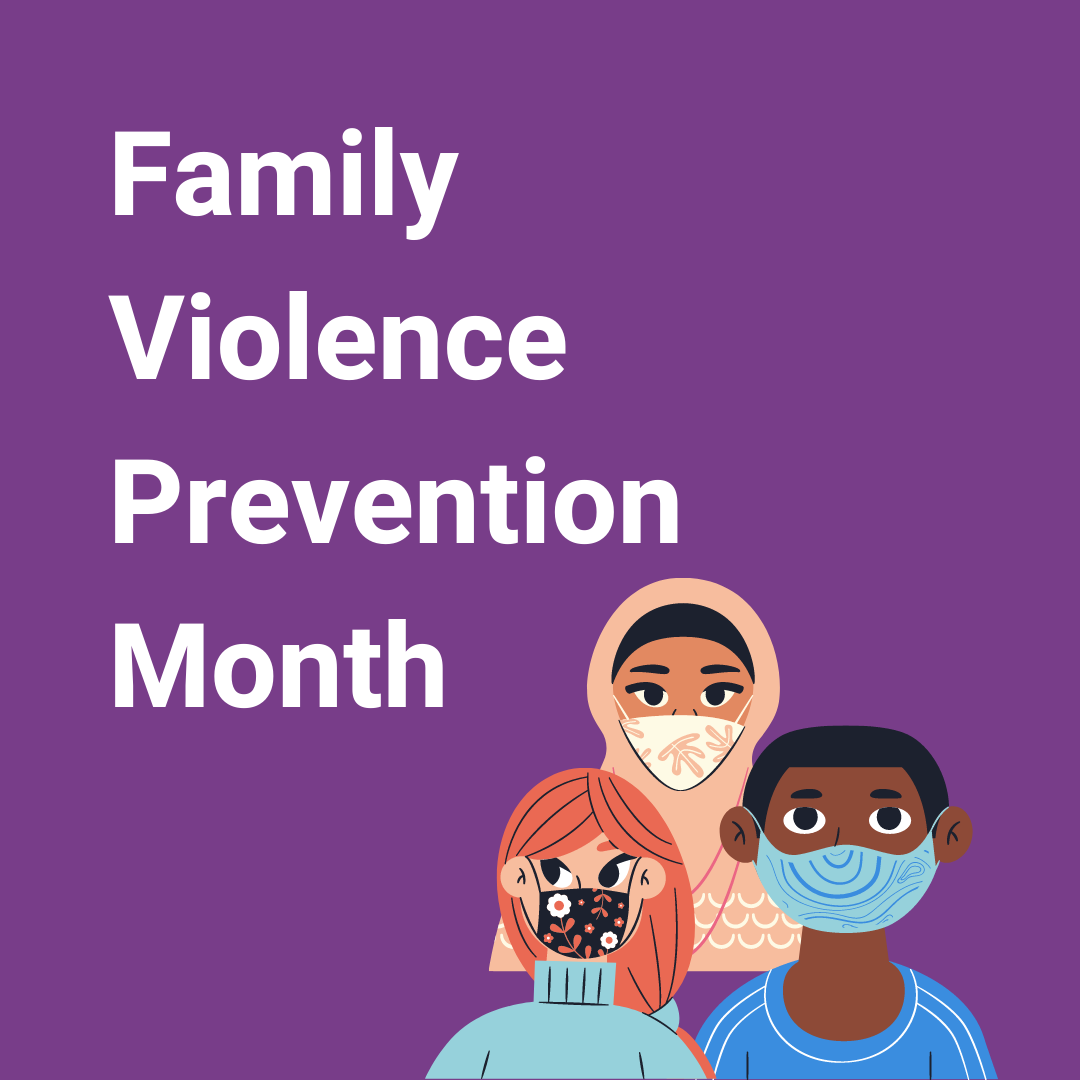 Family Violence Prevention Month