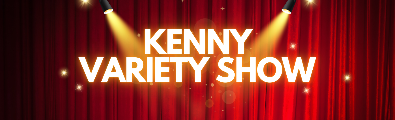 Kenny Variety Show_Website Header-2.png