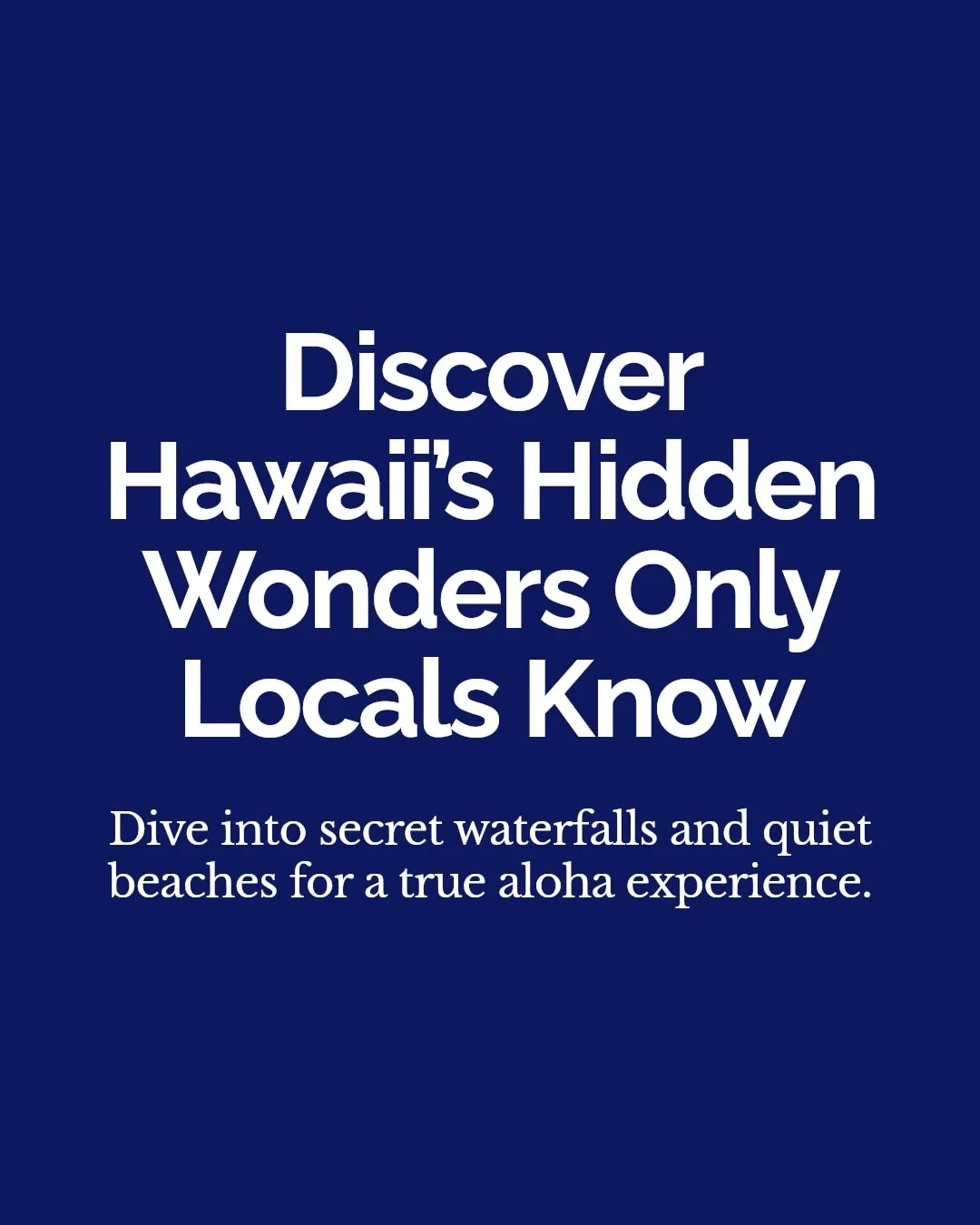 Hawaii's best-kept secrets await with tours only locals know! 

From hidden waterfalls to secluded beaches, these unique experiences offer a true taste of aloha beyond the usual spots. 

Ready for an adventure that feels like a local's day out? Find 