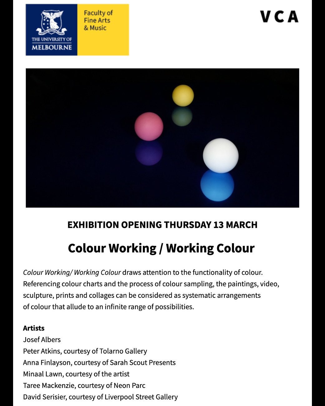 Incredibly excited to be included in this fabulous show Colour Working / Working Colour curated by @davidsequeirastudio at Fiona and Sidney Myer Gallery, VCA @fsmyergallery, with stellar artists @peteratkinsta @finlaysonanna @david_serisier #tareemac