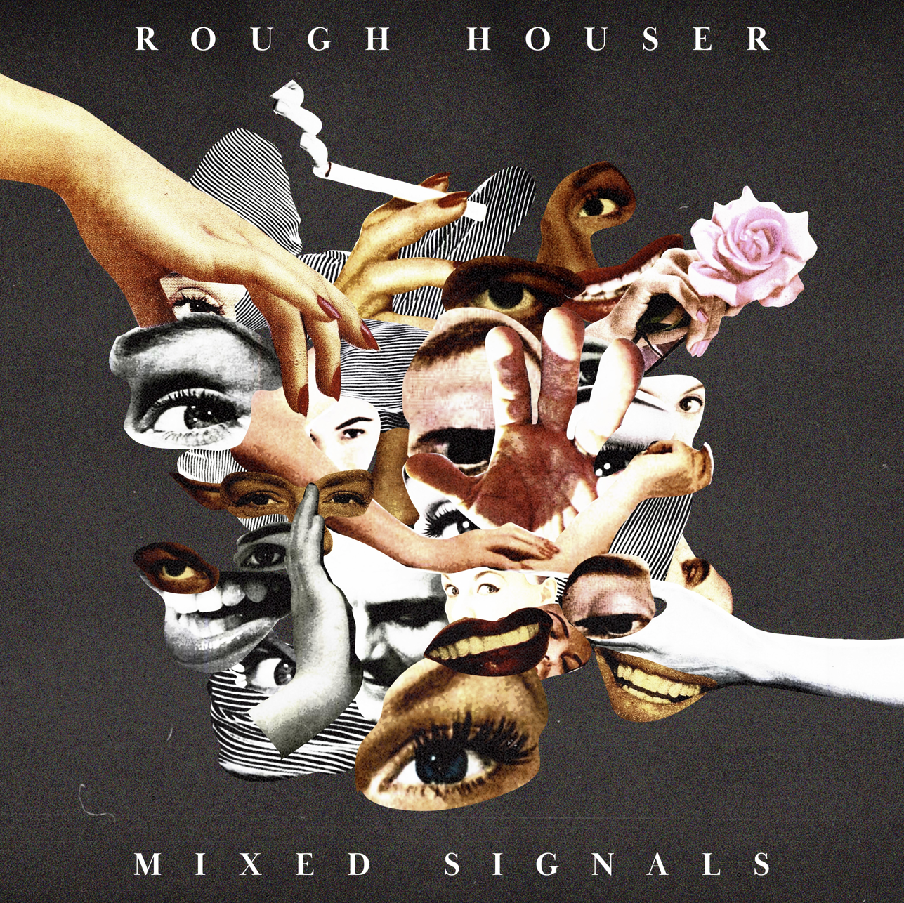 Rough Houser - Mixed Signals