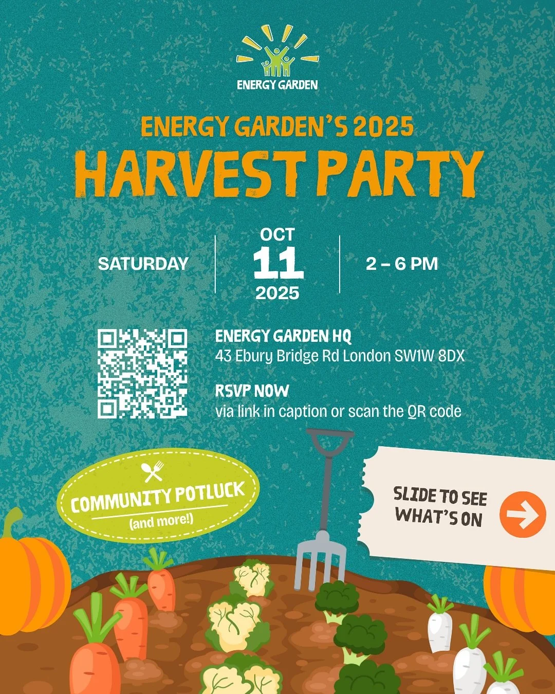 🌾🍂 Celebrate the Harvest with Us! 🍂🌾

Join us on Saturday 11 October, 2&ndash;6 PM at Energy Garden HQ (43 Ebury Bridge Rd, SW1W 8DX) for our annual Harvest Party!

🥕📖🧑&zwj;🍳 We&rsquo;ll be hosting a Community Potluck, so bring your favourite