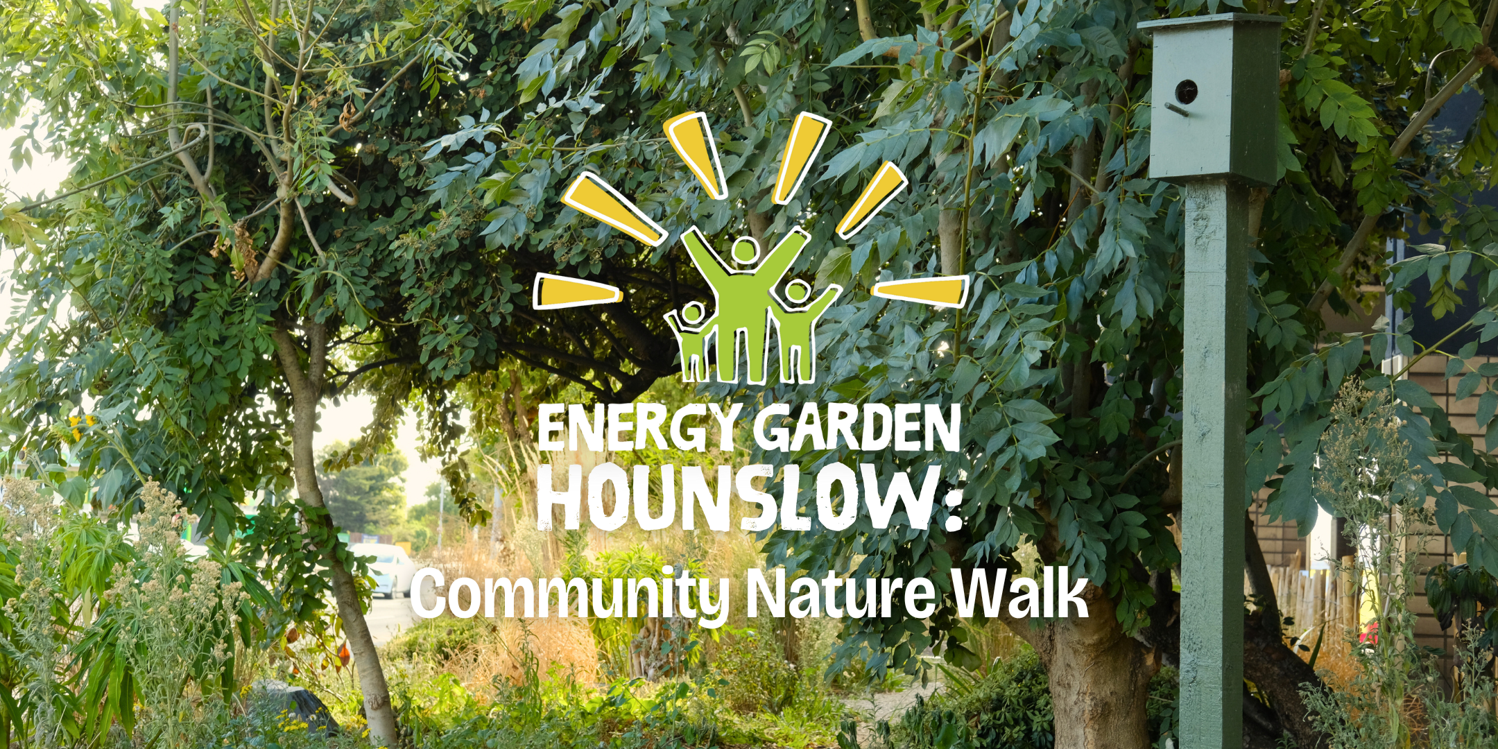 Energy Garden Hounslow: Community Nature Walk
