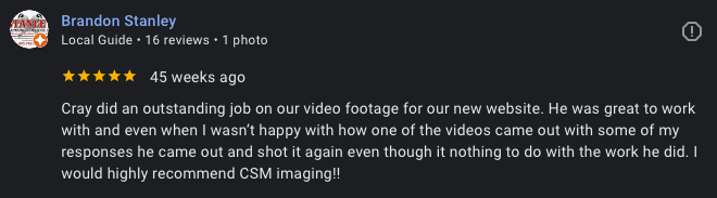Screenshot of Google review by Brandon Stanley for CSM Imaging, praising Cray for work on video footage for a new website.