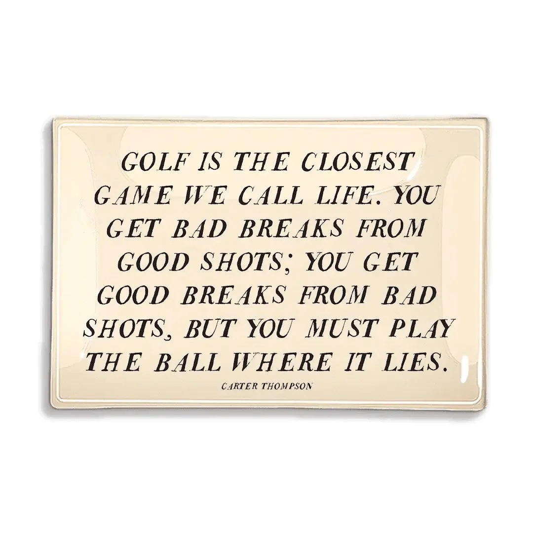 Golf Is The Closest Game Tray.jpeg