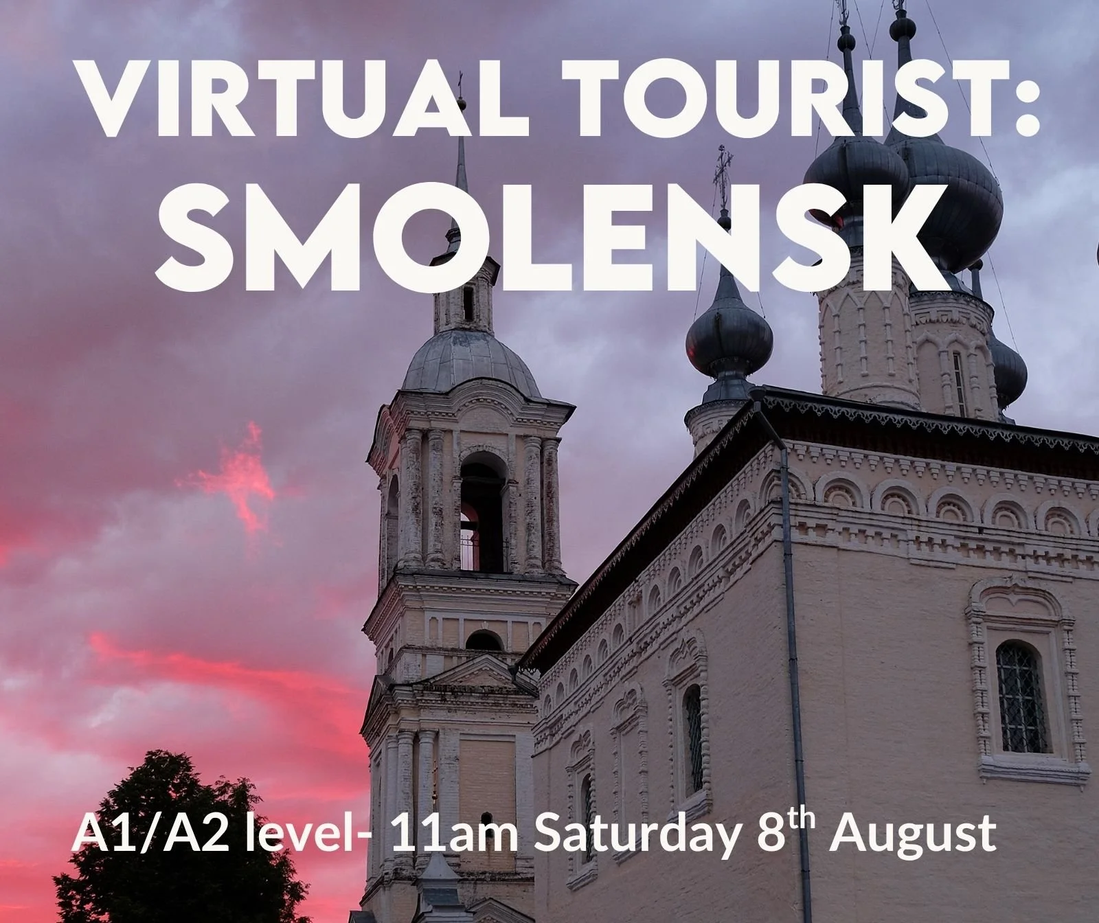 1st August - Virtual Tourist: Smolensk