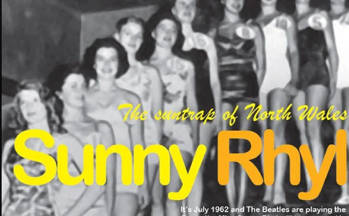 Take a trip to Sunny Rhyl