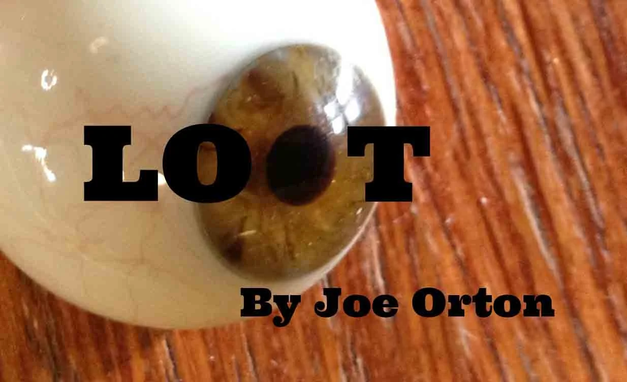 Joe Orton classic Loot at the Lantern