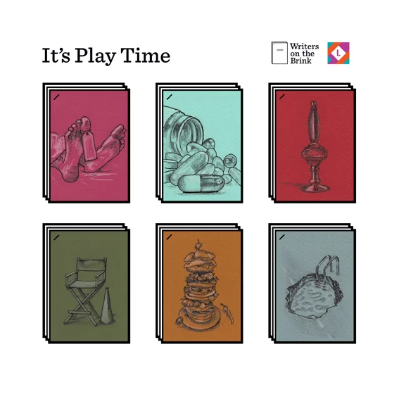 Writers on the Brink: It's Play Time...