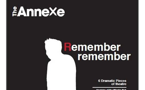 Six new short plays from the Annexe Writers