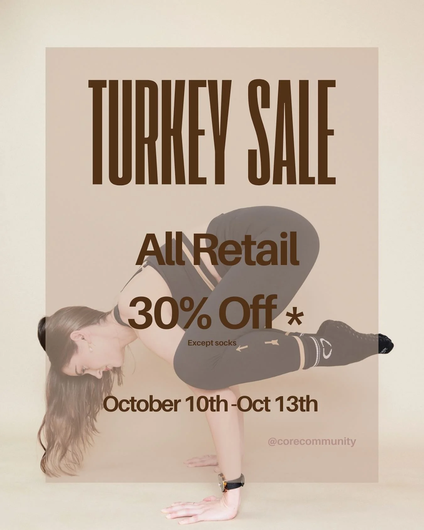 Turkey Sale 🦃

From today, October 10th until October 13th, we&rsquo;re expressing our gratitude with 30% OFF all retail in the studio.* It&rsquo;s the perfect chance to grab a piece of equipment you&rsquo;ve been eyeing or treat yourself to somethi