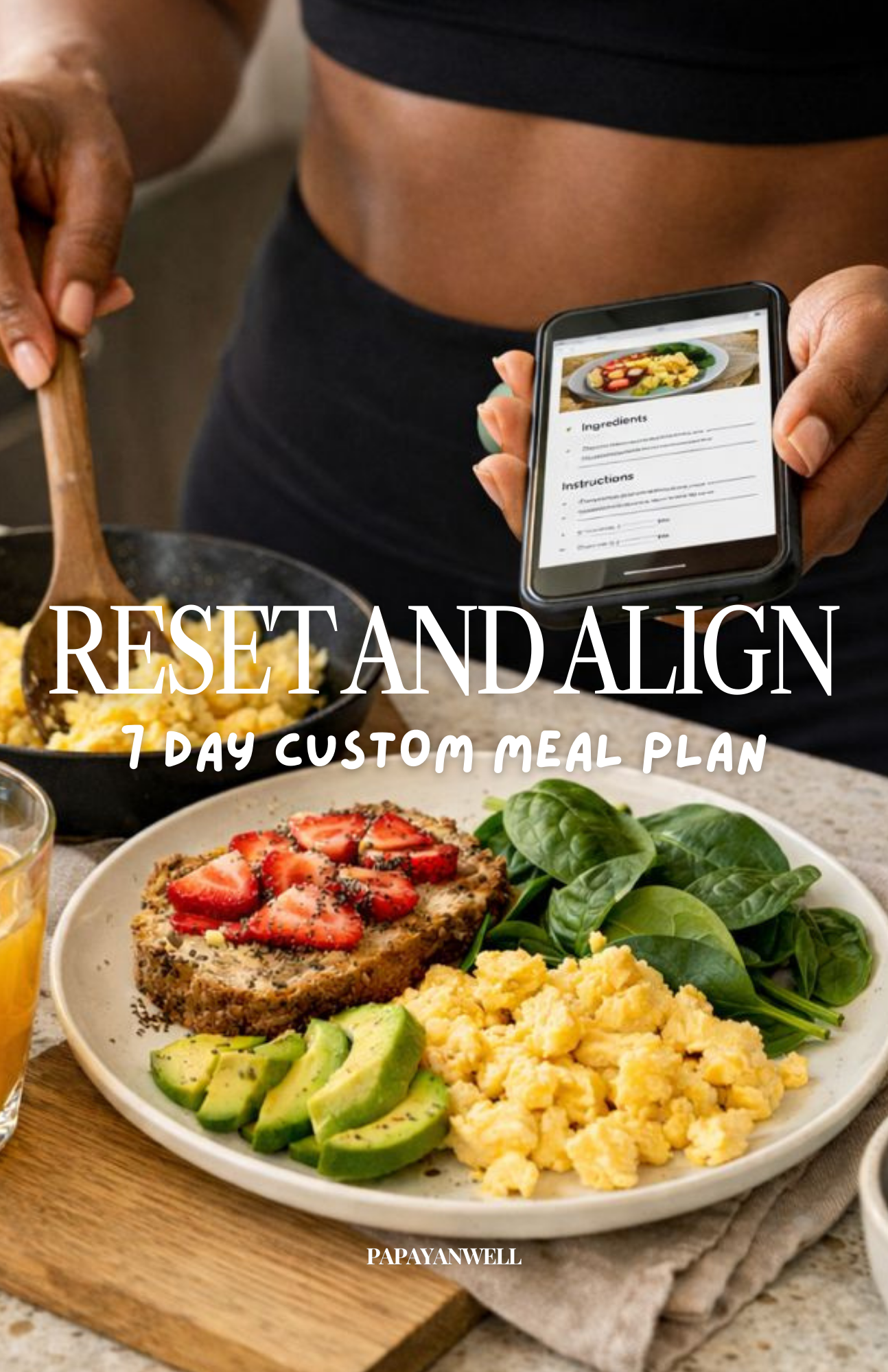 Reset and Align | Custom Digital 7 Day Meal Plan