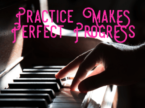 practice makes perfect progress.png