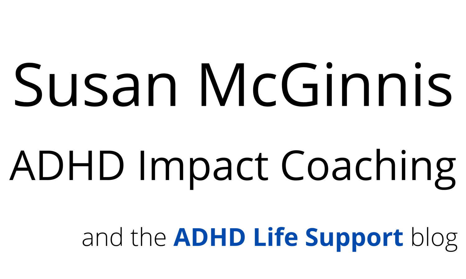 Adult ADHD Life Coaching