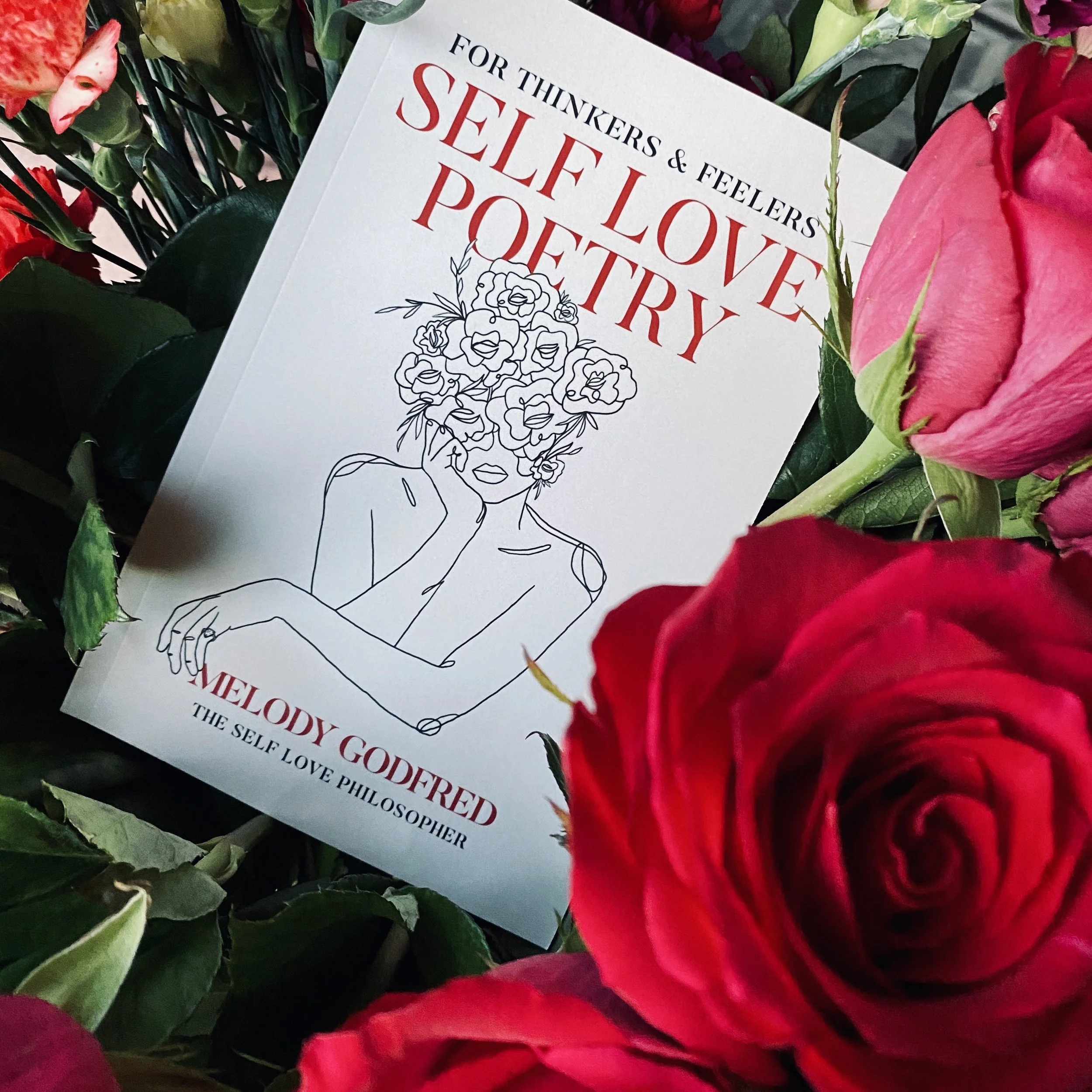 Self Love Poetry: For Thinkers & Feelers (Signed Copy)