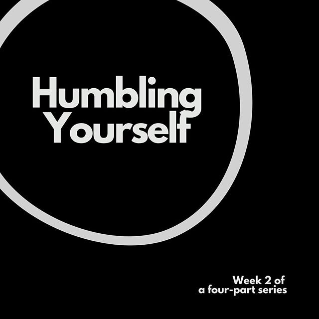 Join us today at 10AM for part 2 of our four-part series on Humility!

We are grateful that you are a part of our community!