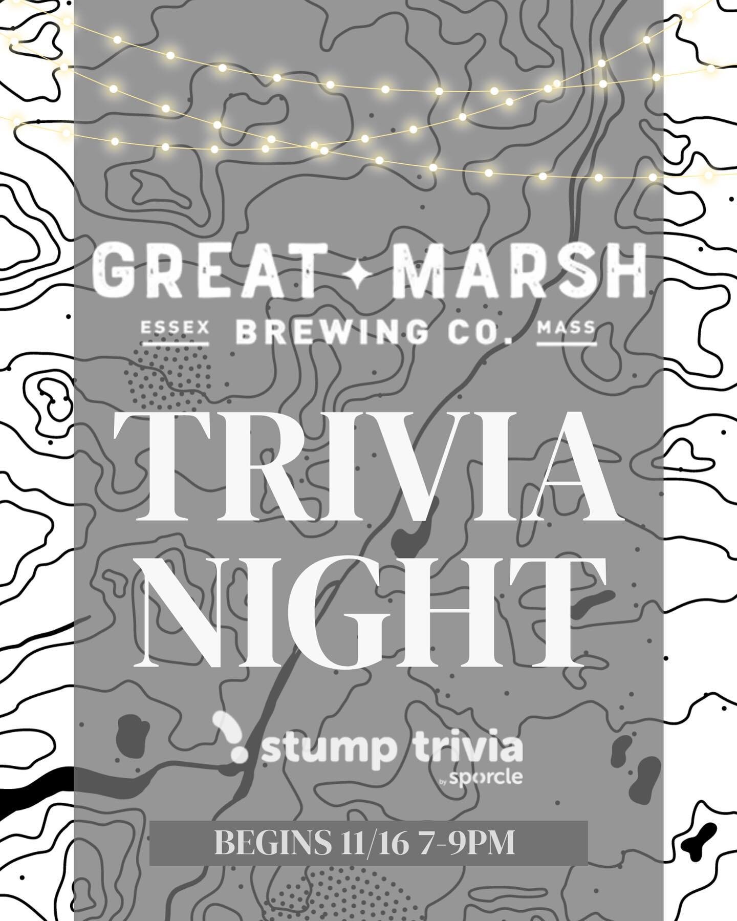 Starting tomorrow night, we&rsquo;ll be launching our trivia night at the brewery!

Every Wednesday from 7-9pm &mdash; bring your thinking caps &amp; drinking faces.
&bull;
&bull;
#greatmarshbrewing #GMBCo #essexma #trivia #trivianight