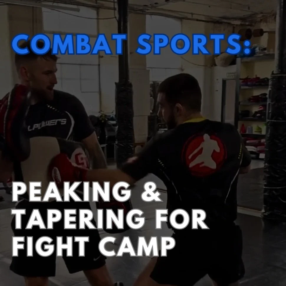 Combat Sports: Peaking &amp; Tapering for Fight Camp