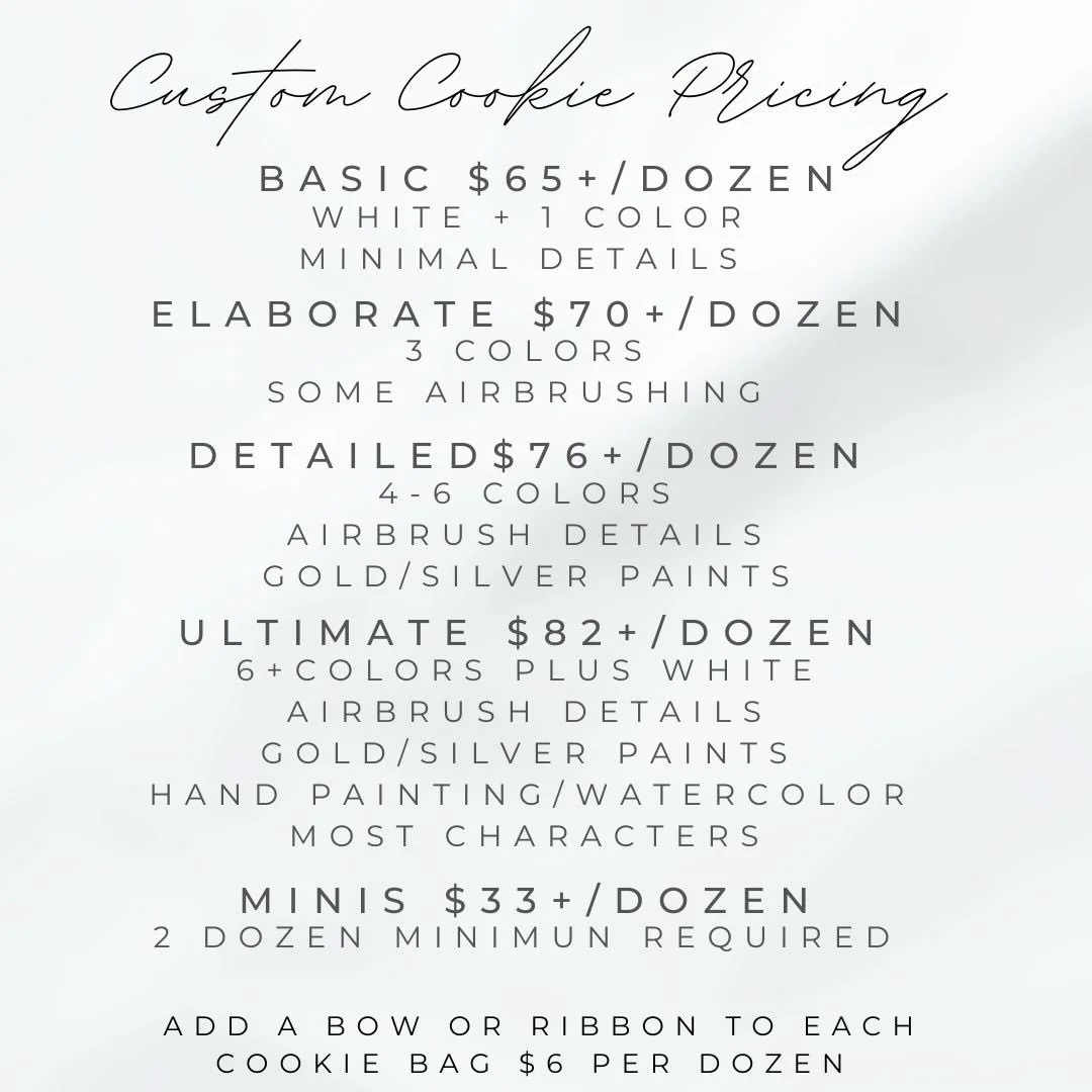 2026 cookie pricing!! Only basic cookie pricing changed. Please remember these are starting prices!