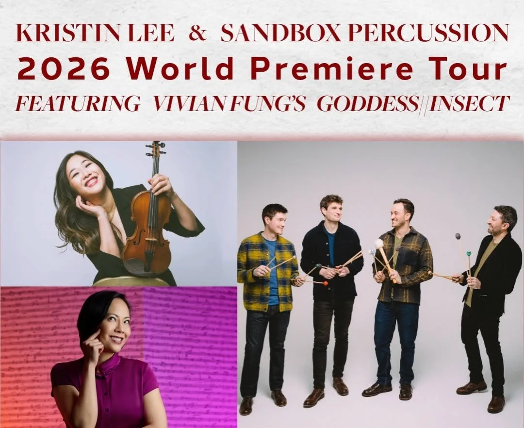 Kristin Lee & Sandbox Percussion 2026 World Premiere Tour - Featuring Vivian Fung's Goddess//Insect
