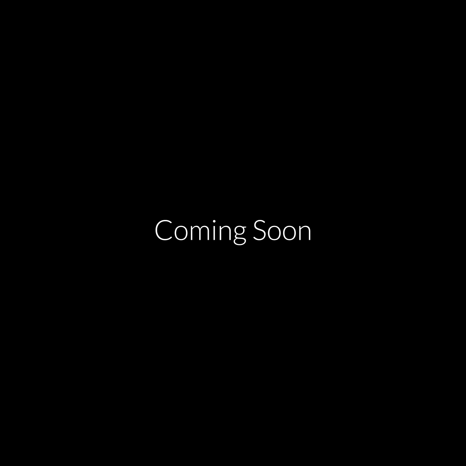Coming Soon