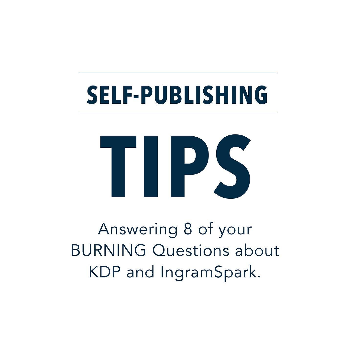 Welcome to my new series: Self-Publishing Tips.
 
Each time, I&rsquo;ll be answering 8 questions about KDP and IngramSpark or publishing in general.
 
Please ask away in the comments below if you have additional questions. Plus, I might even feature 