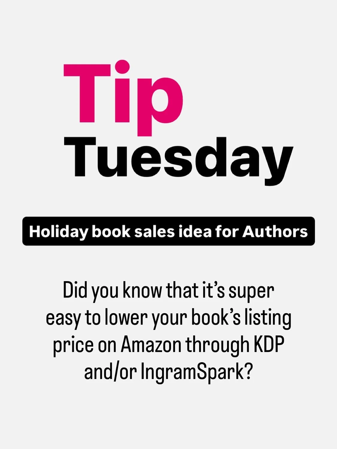 Sometimes it doesn&rsquo;t take fancy tools to create a sale for your book.

With everyone having sales for the holidays, why not have one for your book as well? 

Lowering your book&rsquo;s price by even just a few dollars can give you a reason to w