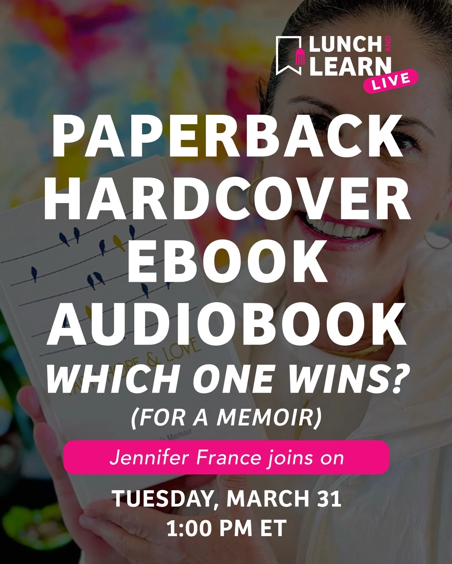 Paperback, hardcover, eBook, audiobook&hellip; which one wins (for a memoir)? 📚

Join us for Lunch &amp; Learn Live on Tuesday, March 31 at 1:00 PM as I speak with author Jennifer France @jennfrancewrites .

Jennifer&rsquo;s memoir shares the deeply