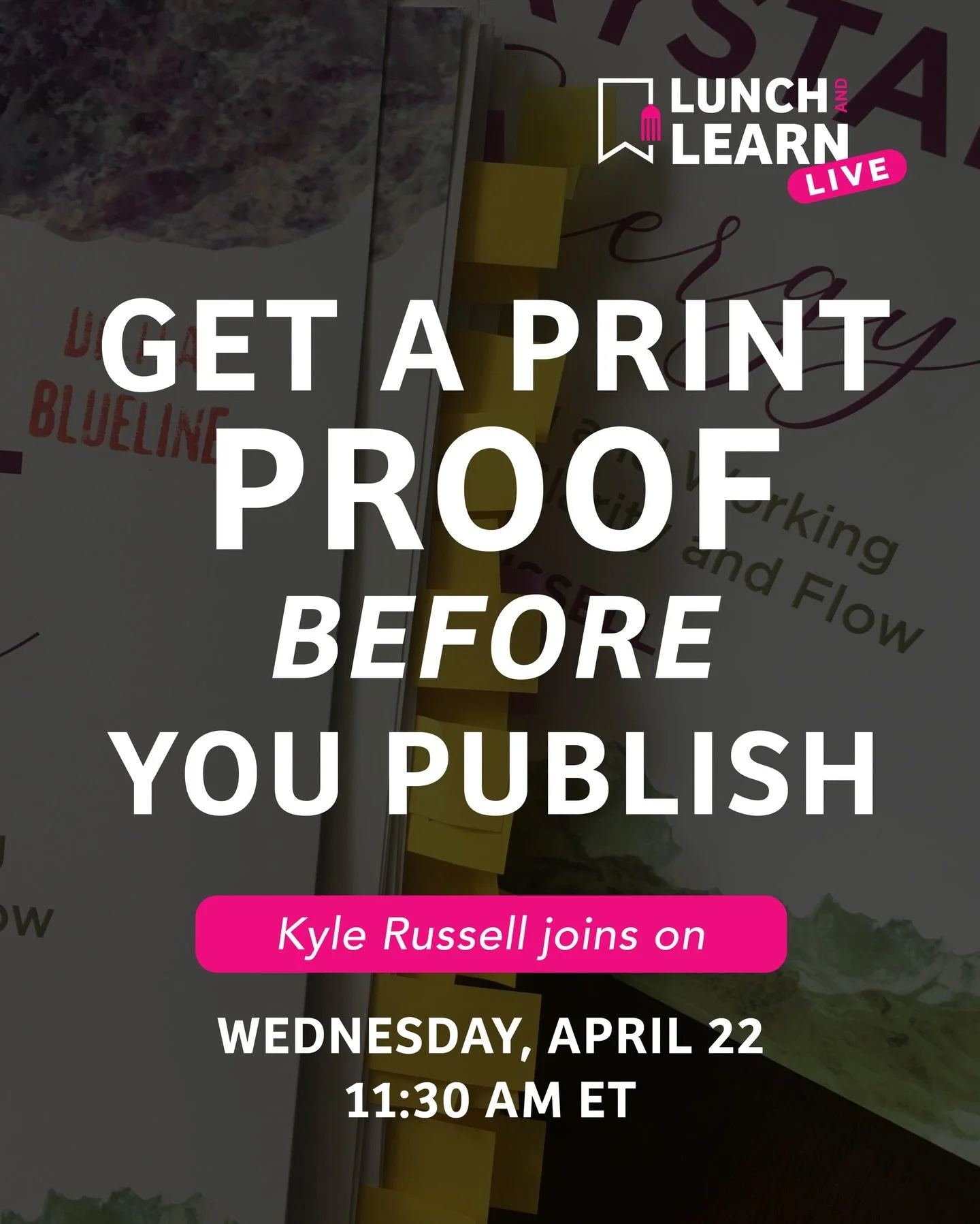Make sure to get a print proof before you publish. 📚

Join us for the 13th Lunch &amp; Learn Live on Wednesday, April 22nd at 11:30 AM ET as I chat with author and crystal shop owner Kyle Russell. @crystalconcentrics 

Kyle and I worked together bac