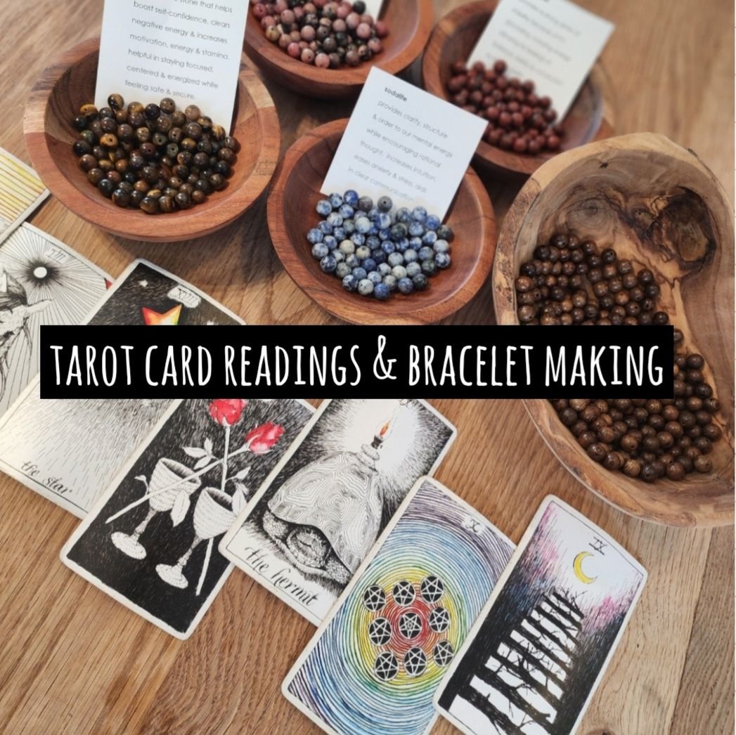 Tarot Card Reading & Bracelet Making