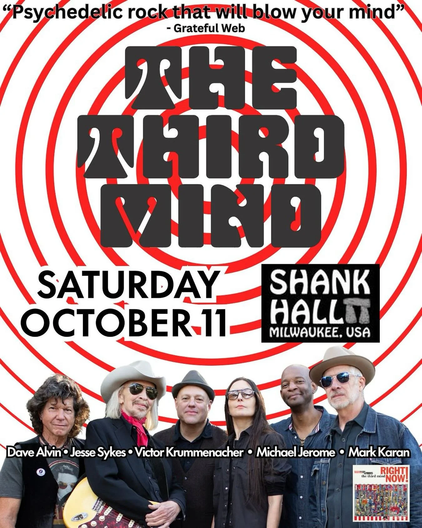 THE THIRD MIND plays Shank Hall in #Milwaukee on Saturday night! 

Tickets: at shank hall.com + TheThirdMind.net

&ldquo;Few, if any, are presently doing anything approaching the spontaneous and unrehearsed psychedelic rock that The Third Mind excel 