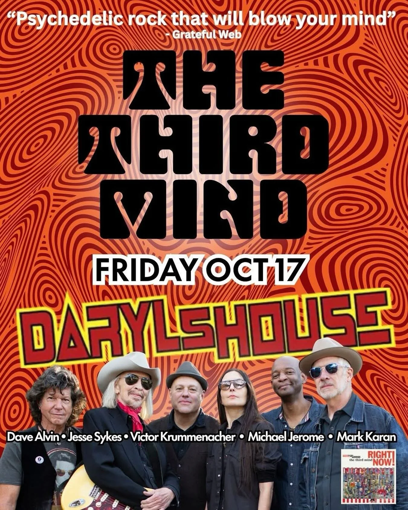 THE THIRD MIND plays @darylshouseclub in Pawling, NY this Friday, October 17!! Tickets at darylshouseclub.com

THE THIRD MIND live: @davealvinoriginal @krummenacher Jesse Sykes @mmjerome @markkaran 

&ldquo;The Third Mind at this point seems an unsto