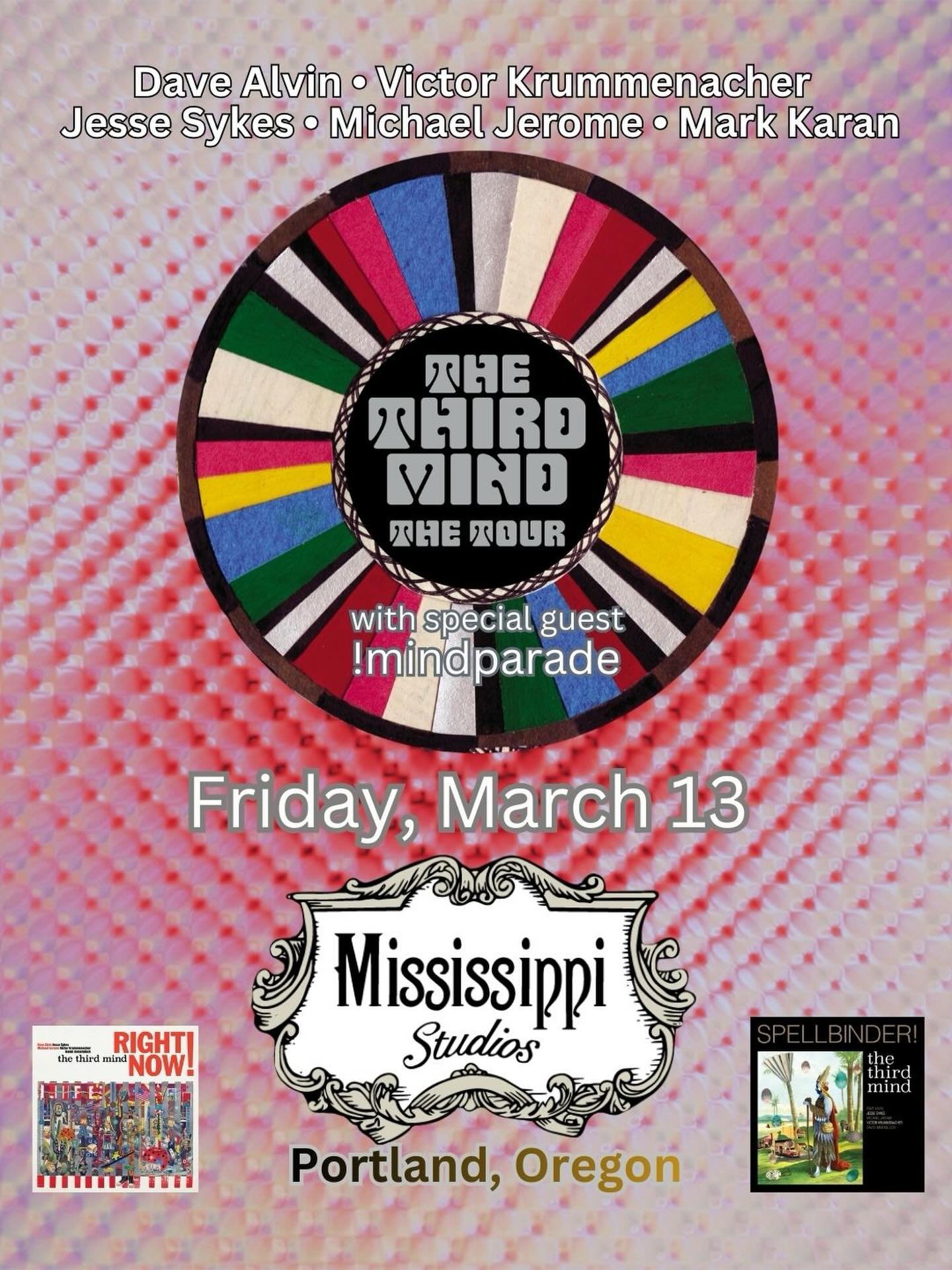 THE THIRD MIND with special guest @mindparade0 ✨Friday, March 13 at @mississippistudios in Portland, Oregon! 

Get your tickets now at the venue website and at TheThirdMind.net !