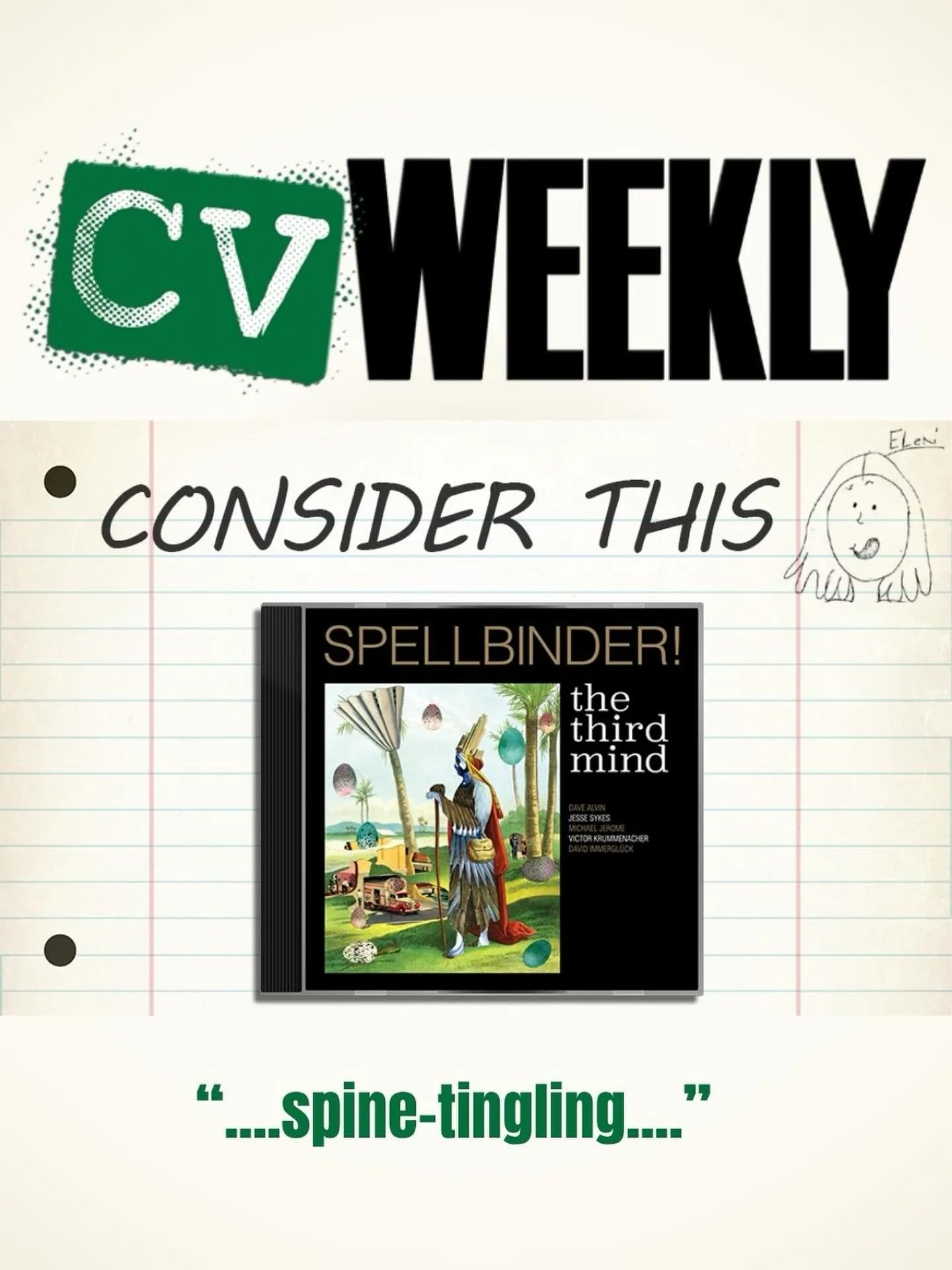 &ldquo;Spellbinder! serves up a smorgasbord of sounds. Once again, the band conjures up a free-form alchemy of &lsquo;60s Blues, Folk-Rock, Jazz and Country. They honor the improvisational genius of Miles and &lsquo;Trane (just to name a couple), and