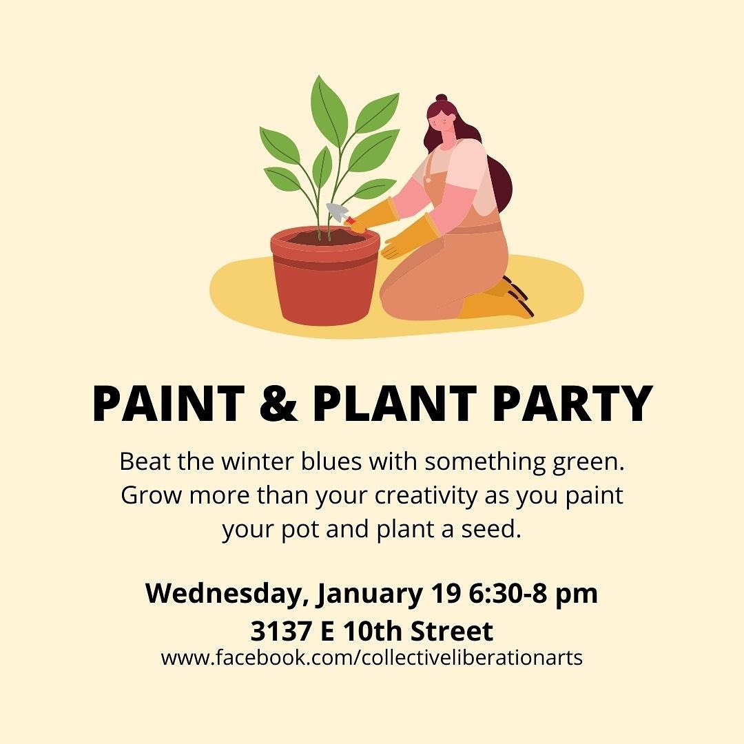 January - Paint and Plant Party - Collective Liberation Arts.jpg