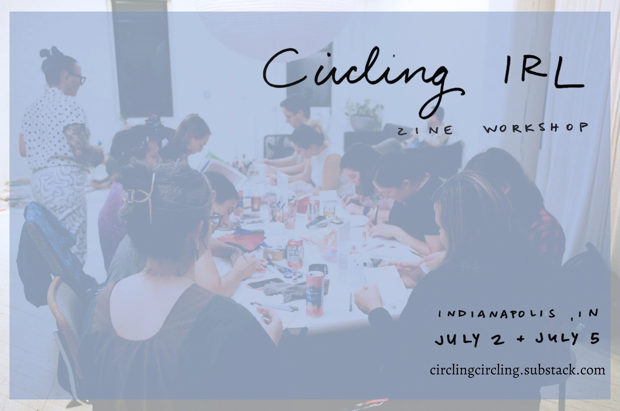 Circling IRL: Zine Workshop