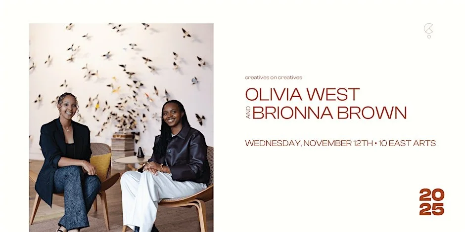 Creatives on Creatives: Brionna Brown & Olivia West