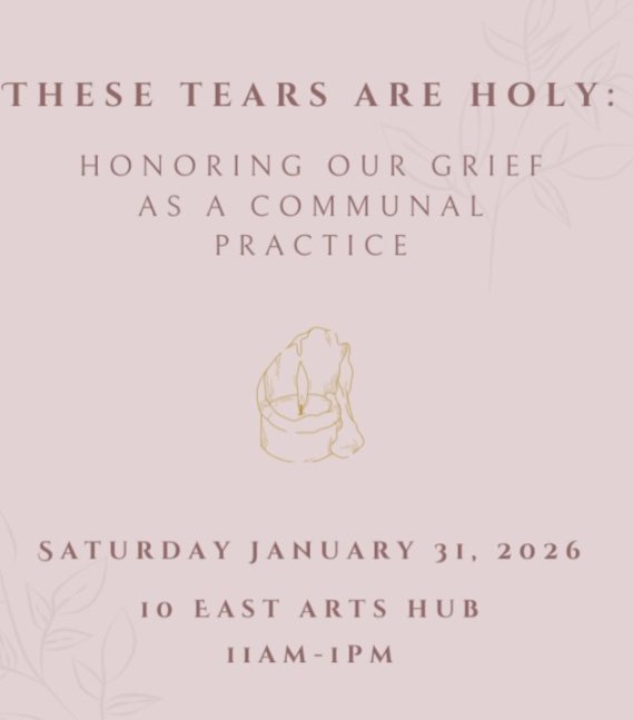 These Tears are Holy: Honoring Our Grief as a Communal Practice