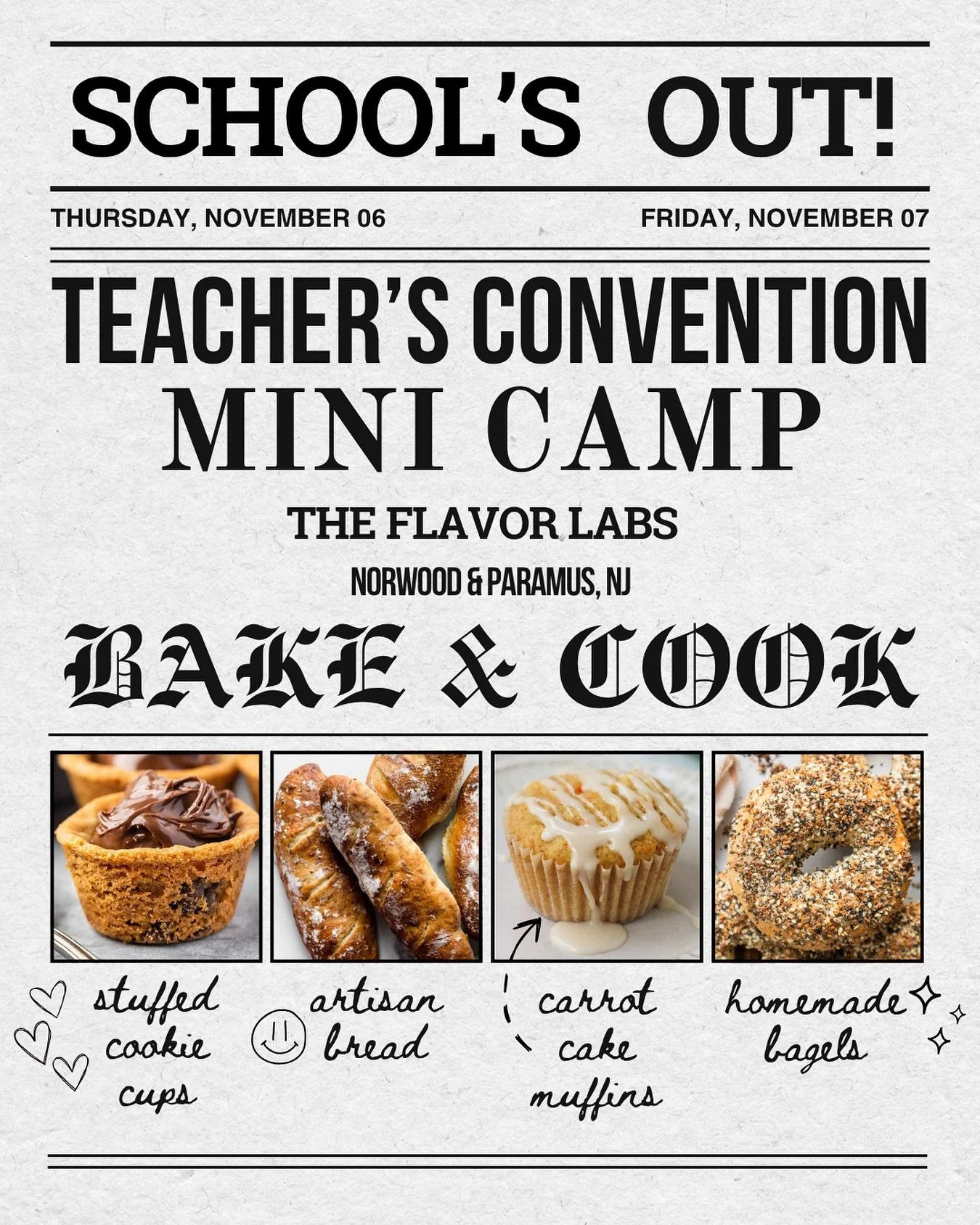 School&rsquo;s out, but the kitchen&rsquo;s in session! 👩&zwj;🍳🍪 Join our 3-hour mini camps November 6th and 7th for sweet &amp; savory fun! 🥯🥖Sign up for one day or both on our website (link in bio)📱💻
&bull;
&bull;
&bull;
#theflavorlabs #cook