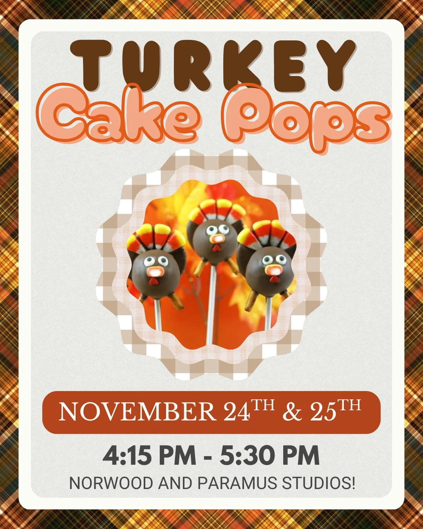 Join us for a 75 minute session making 6 adorable TURKEY cake pops! &nbsp;🦃😍 Perfect for ages 6+. 🧡✨(Sign up on our website: theflavorlabs.com)📱
&bull;
&bull;
&bull;
#theflavorlabs #cookingstudio #bergencounty #newjersey #bakingclasses #cookingcl