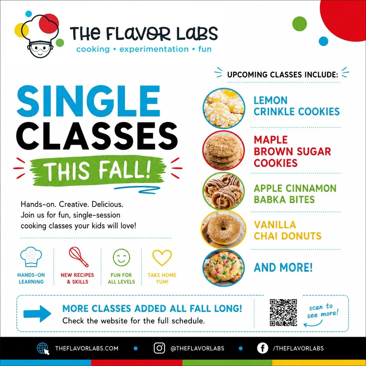 Fall is about to get delicious! 🍋🍪🍩

Our single-session classes are perfect for kids who love to cook, create and&mdash;of course&mdash;taste their work!

Upcoming classes include Lemon Crinkle Cookies, Maple Brown Sugar Cookies, Apple Cinnamon Ba