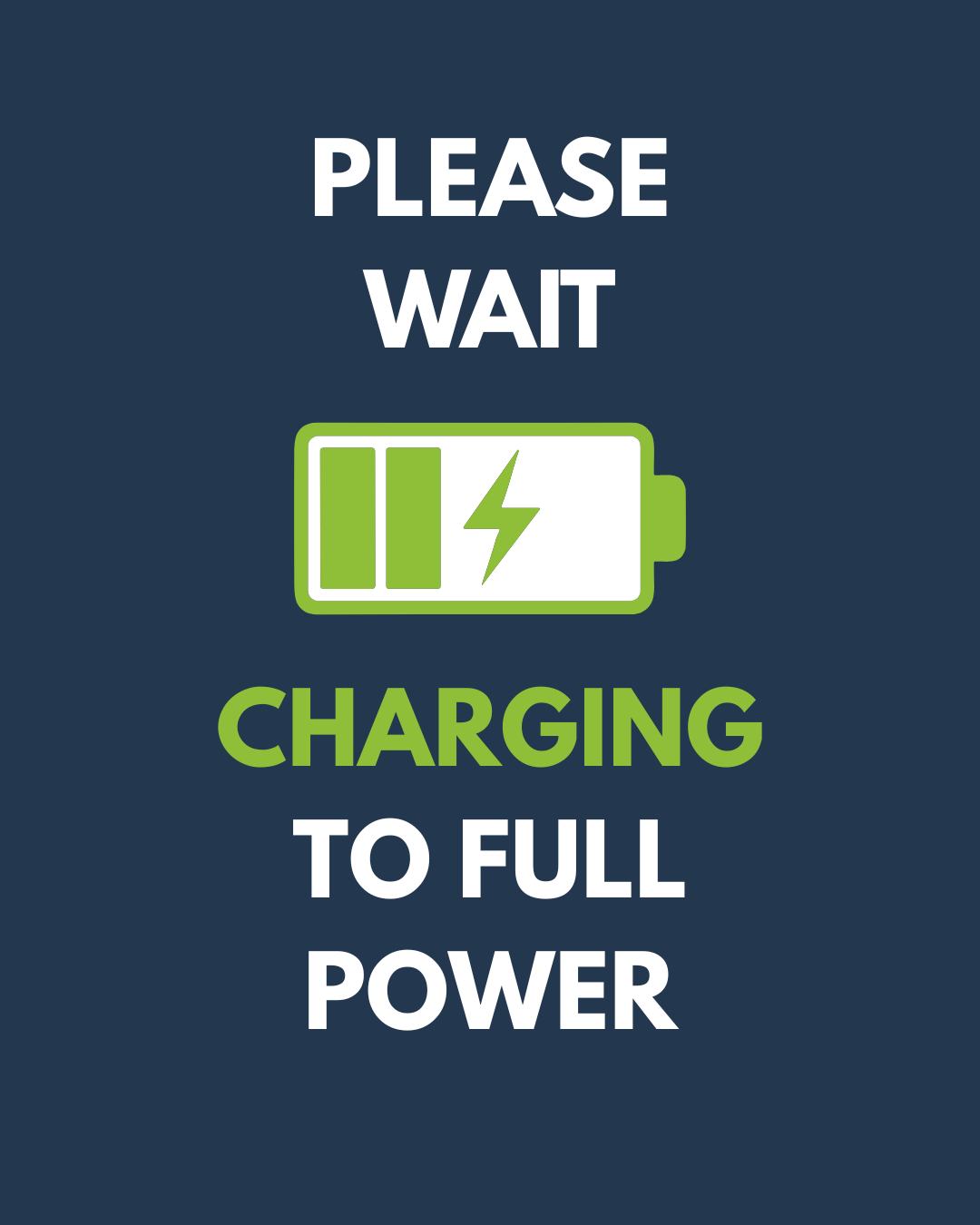 CHARGING TO FULL POWER