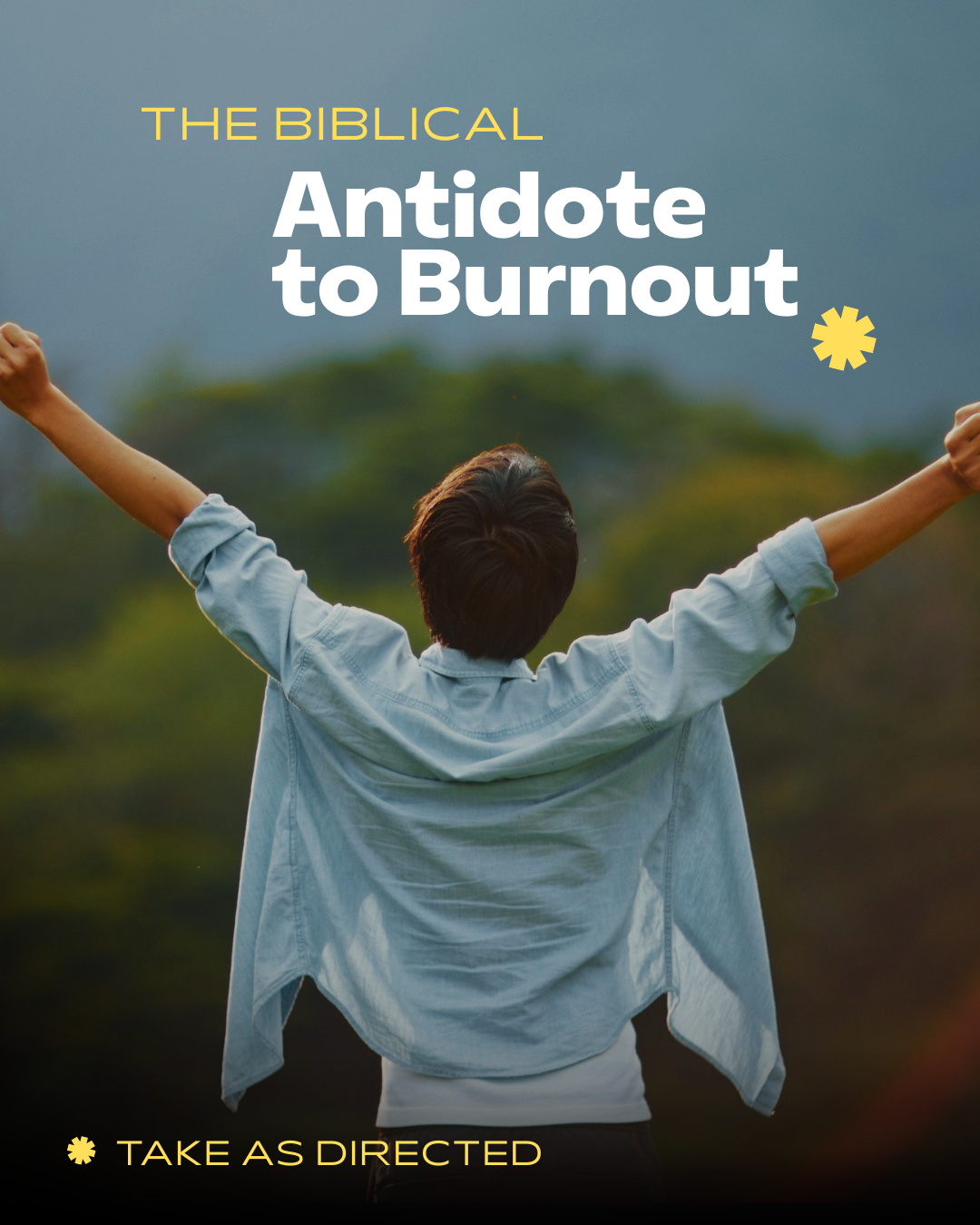 The Biblical Antidote to Burnout