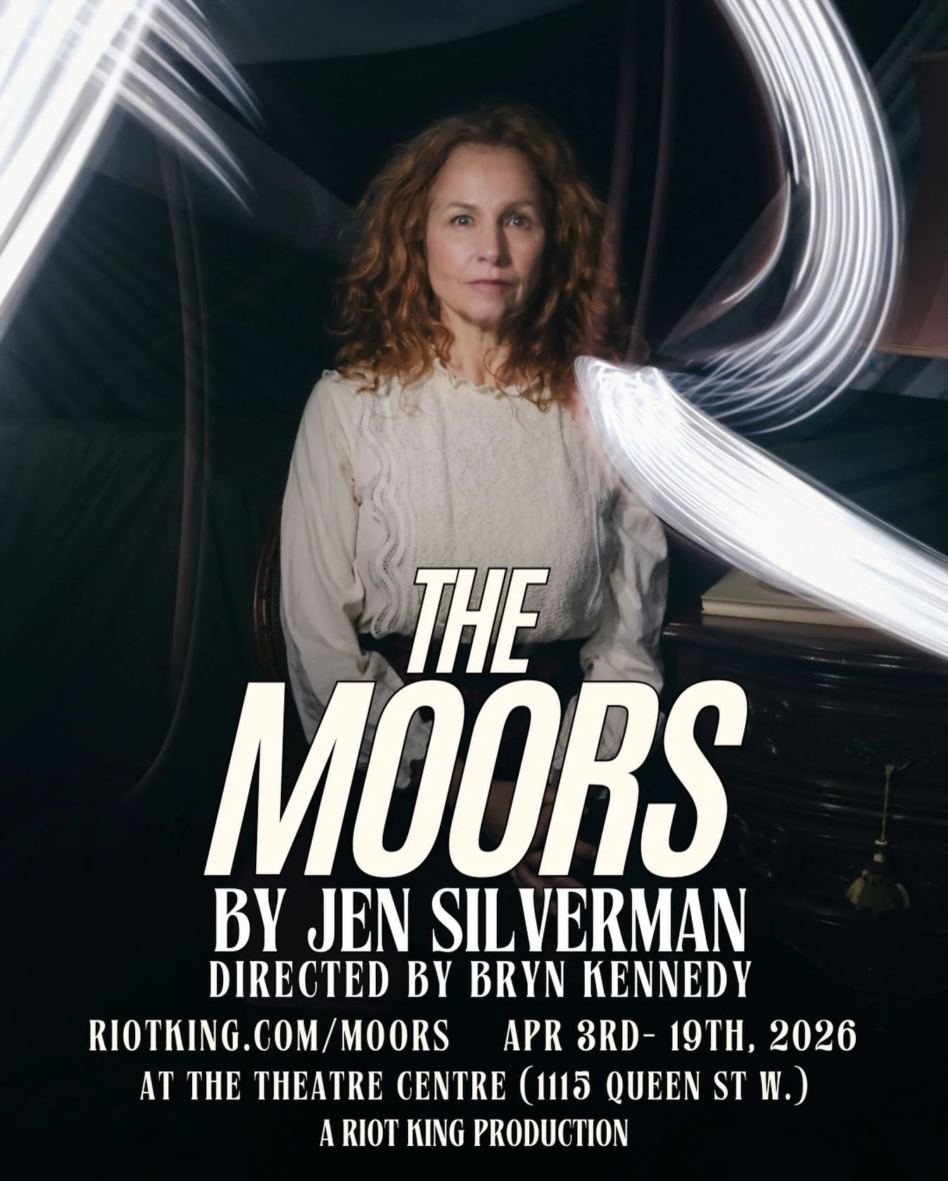 THE MOORS BY JEN SILVERMAN 
APRIL 3 TO 19, 2026
AT THE THEATRE CENTRE
A RIOT KING PRODUCTION

🌟

DIRECTED BY BRYN KENNEDY (@brynkennedy)

AGATHA &bull; RAQUEL DUFFY (@raquel_duffy)
HULDEY &bull; LINDSEY MIDDLETON (@lalalindseym)
EMILIE &bull; BLESSI