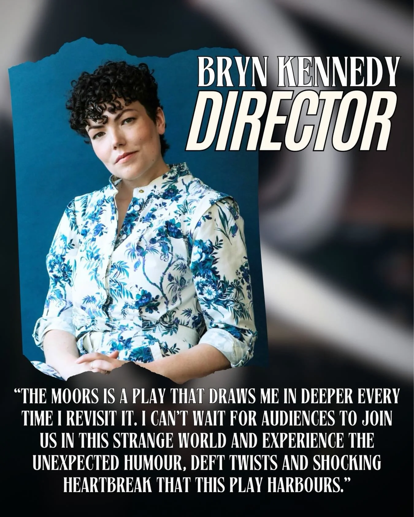 BRYN KENNEDY DIRECTS THE MOORS 🌟

What a joy it has been working with Bryn over the last (almost) year preparing for this incredible story. A powerhouse director with clear vision, leadership, and artistry! We&rsquo;re about to head into rehearsals 