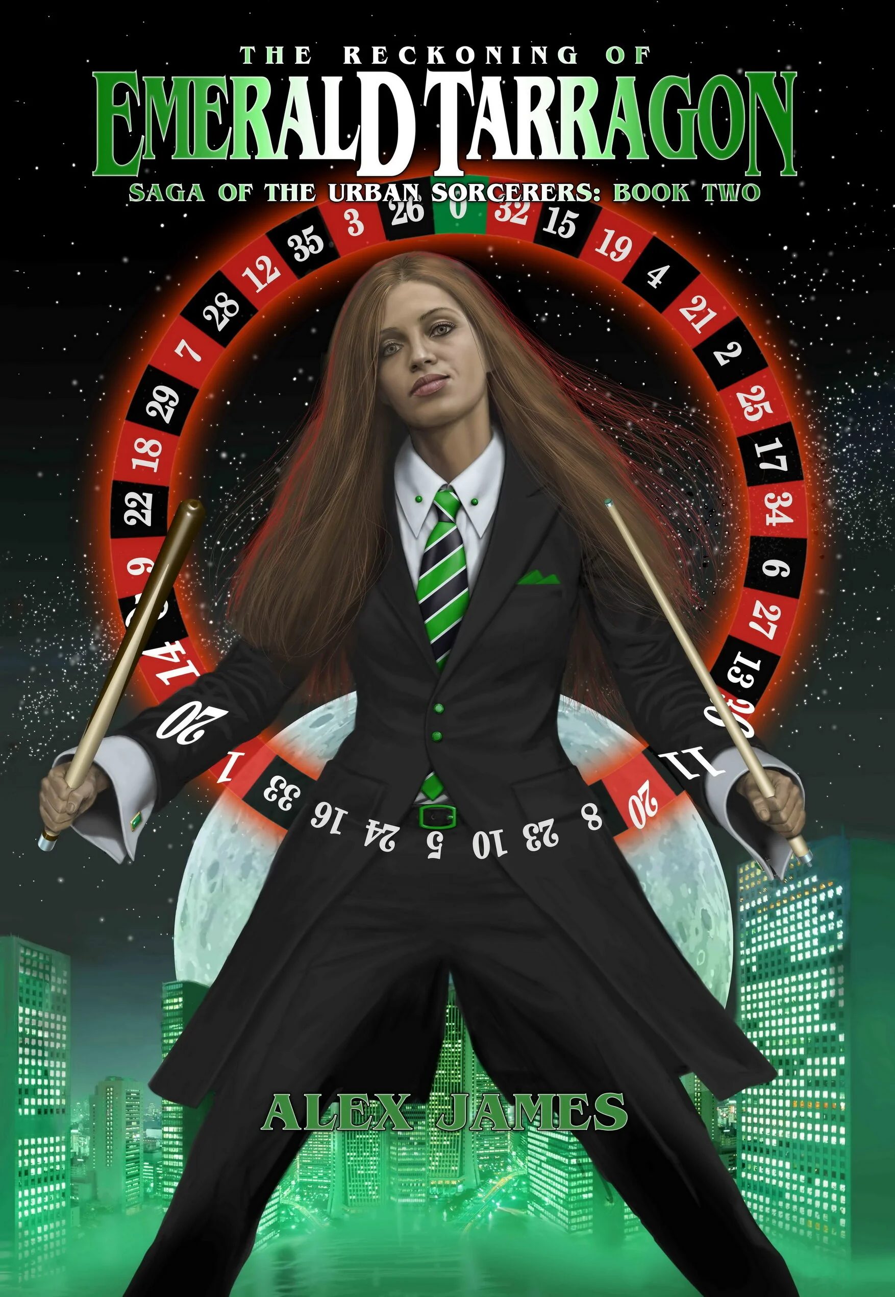 Saga of The Urban Sorcerers - Book Two: "THE RECKONING OF EMERALD TARRAGON"