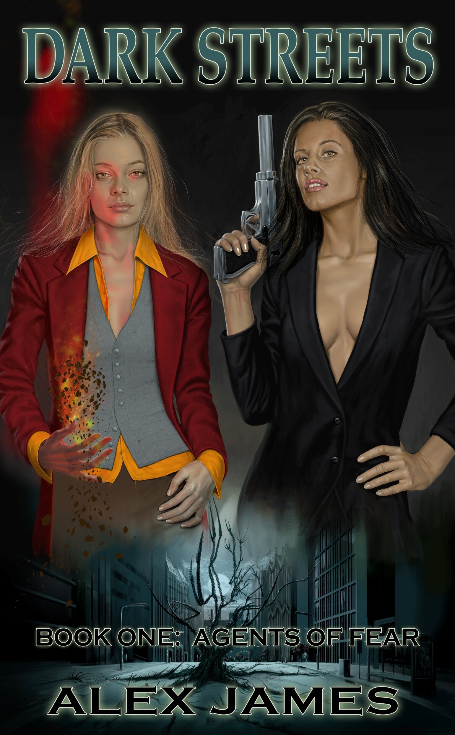 Dark Streets - Book One: "AGENTS OF FEAR" 