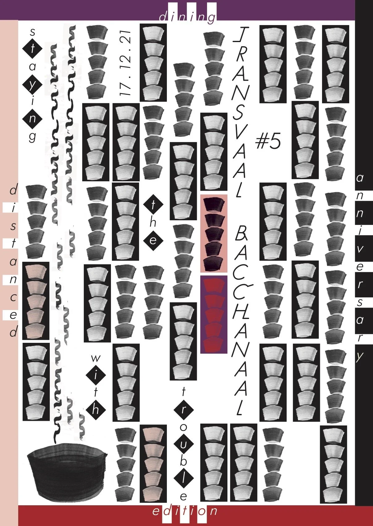 Transvaal Bacchanaal #5 | STAYING  WITH  THE  TROUBLE | Distanced Dining Anniversary Edition  